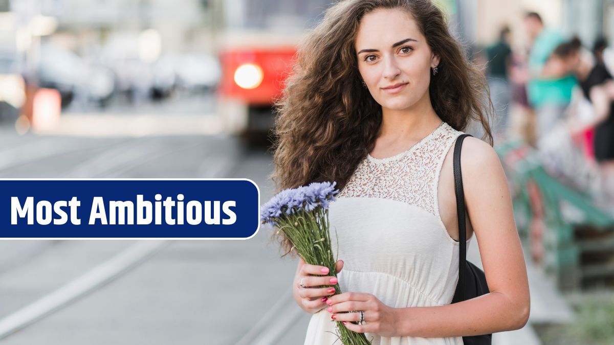 Top 5 Most Ambitious Zodiac Signs